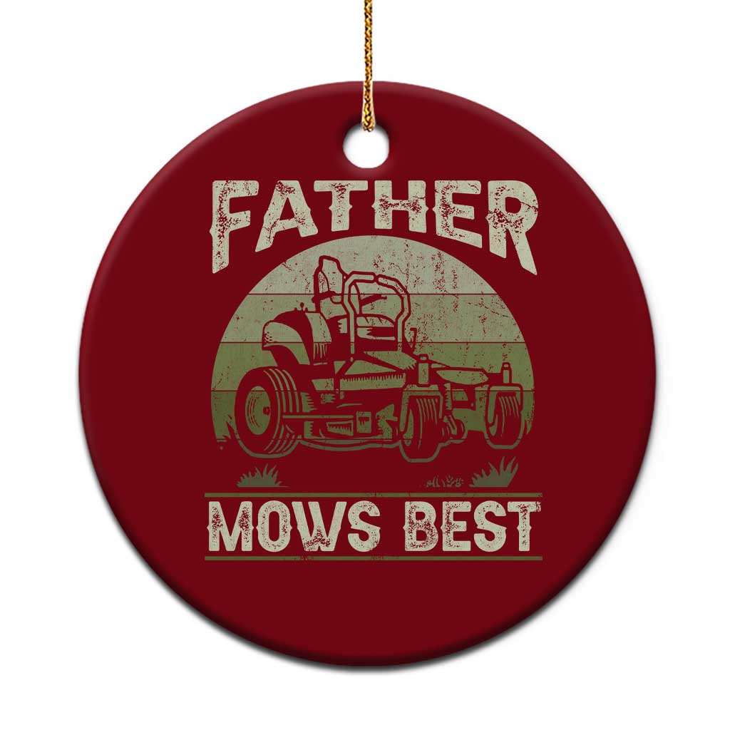 Father Mows Best Ceramic Ornament Lawn Mower Mowing Dad Retro Father's Day Gift TS10 1pc Red Print Your Wear