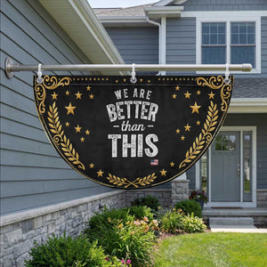 We Are Better Than This Patriotic Fan Flag Funny Subtle Resist TS10 2pcs pack Vintage Black Print Your Wear