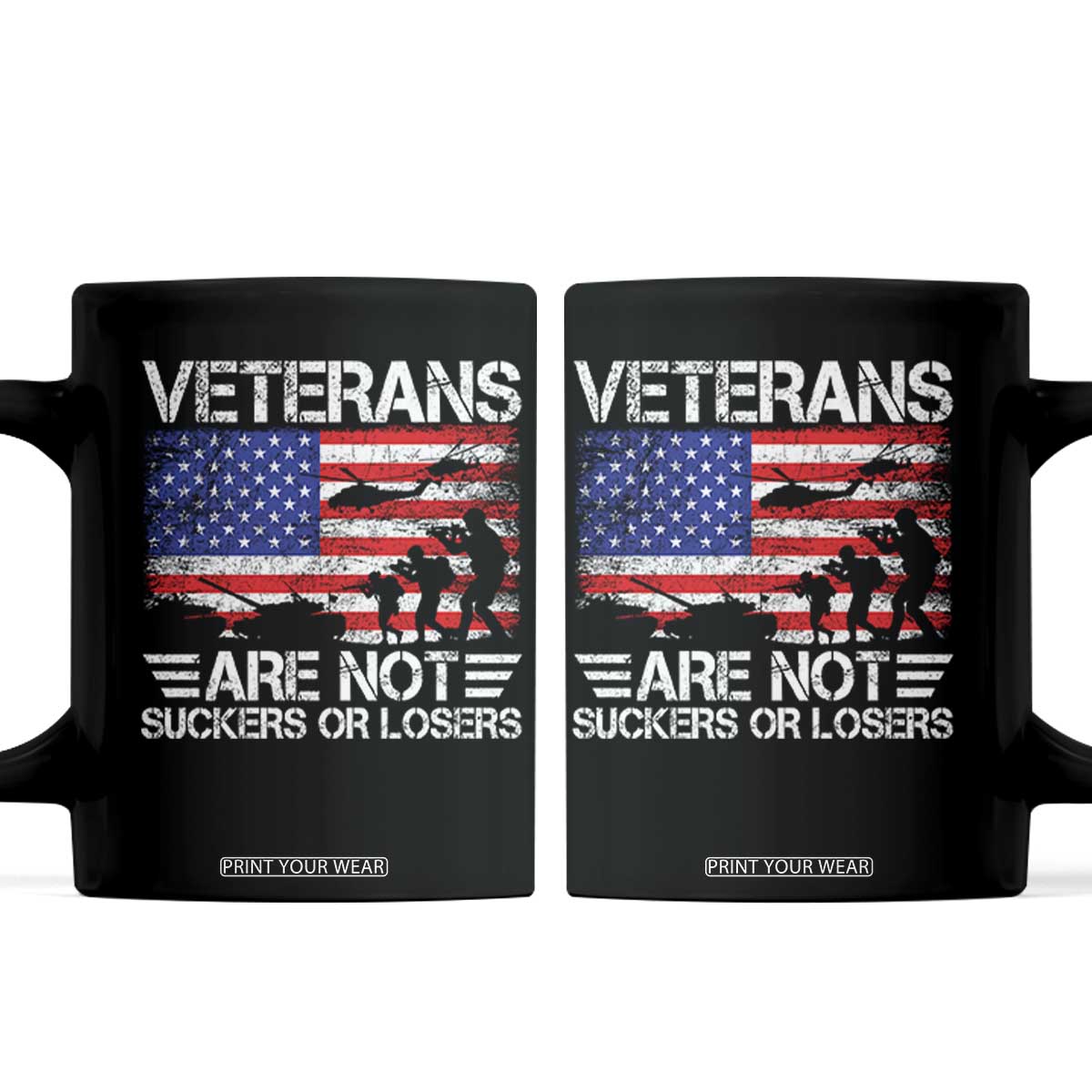 Veterans Are Not Suckers Or Losers Coffee Mug Veteran Vintage US Flag Protest TS10 Black Print Your Wear