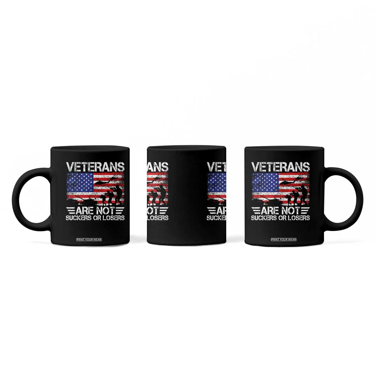 Veterans Are Not Suckers Or Losers Coffee Mug Veteran Vintage US Flag Protest TS10 Print Your Wear