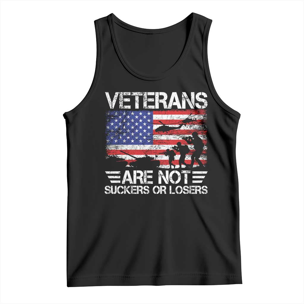 Veterans Are Not Suckers Or Losers Tank Top Veteran Vintage US Flag Protest TS10 Black Print Your Wear