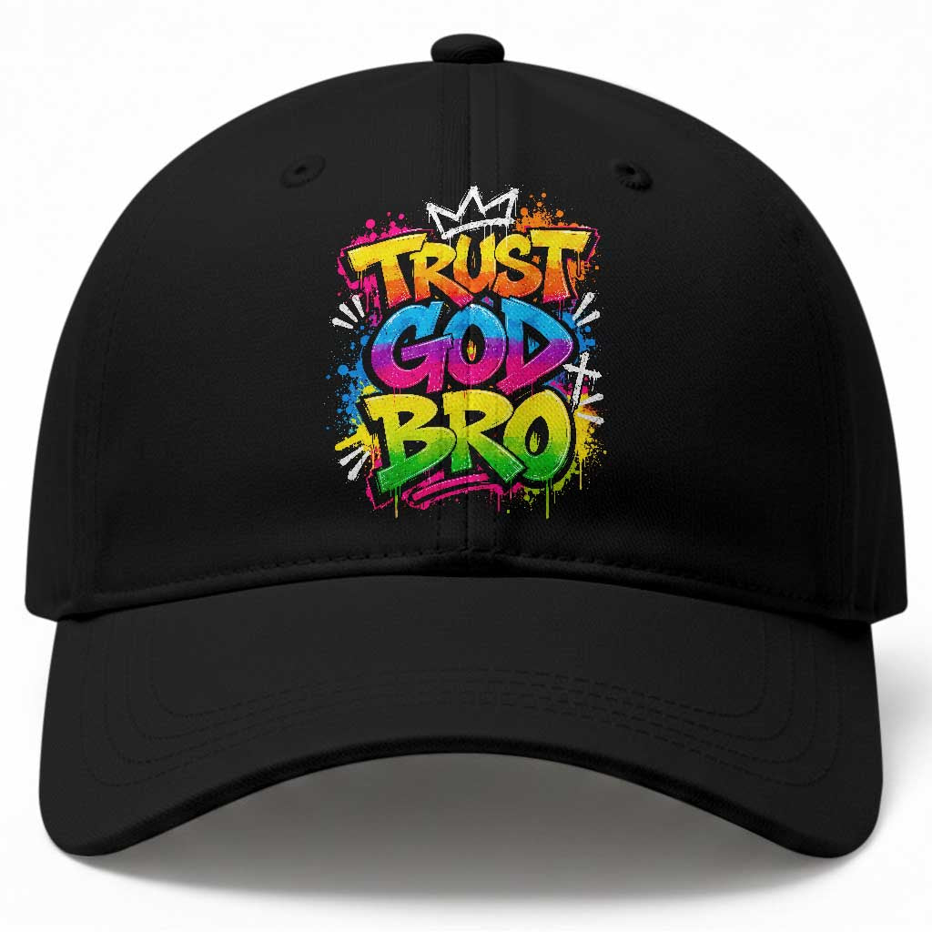 Trust God Bro Funny Christian Faith Humorous Jesus Baseball Cap Colorful Neon Graffiti Urban Streetwear Graphic