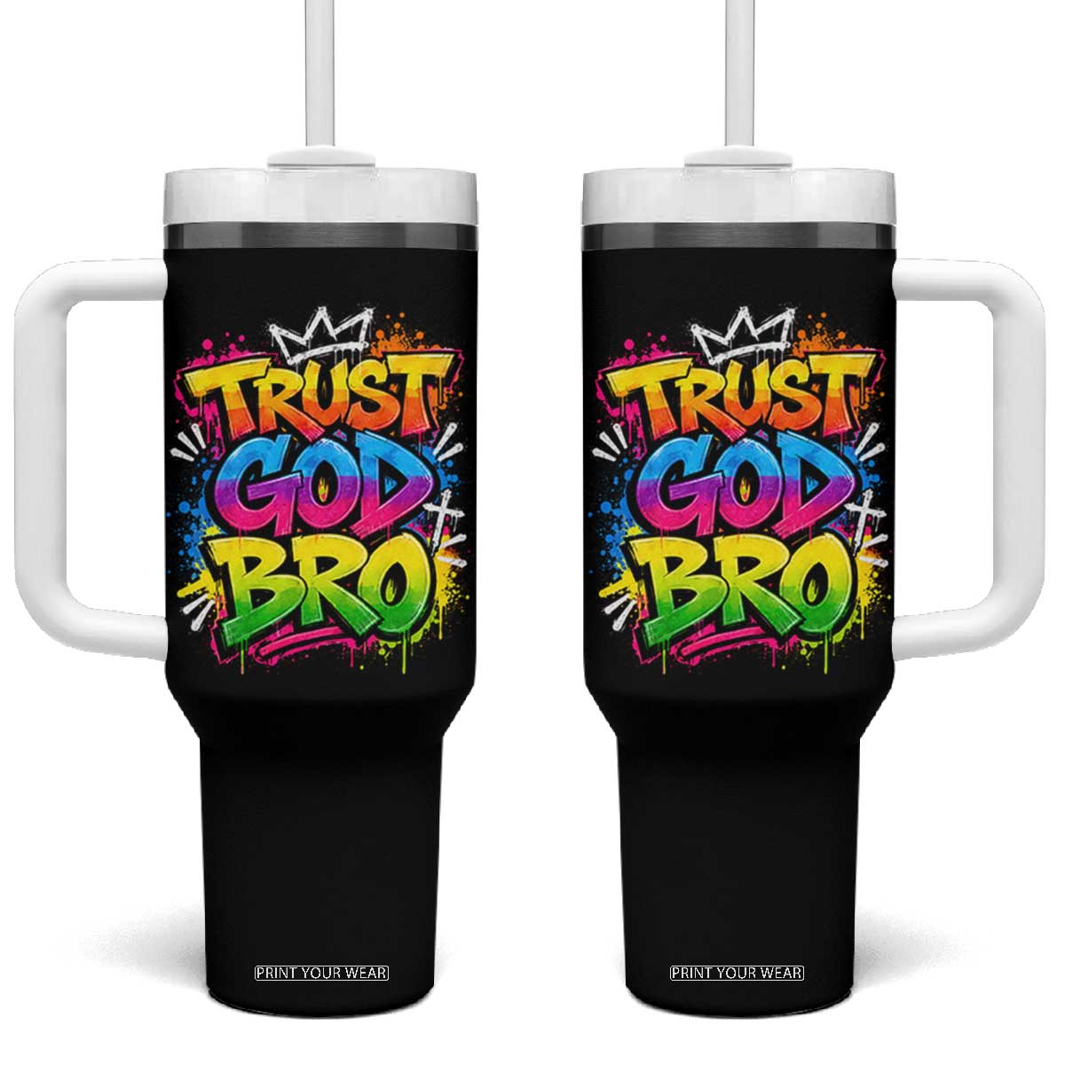 Trust God Bro Funny Christian Faith Humorous Jesus Tumbler With Handle Colorful Neon Graffiti Urban Streetwear Graphic