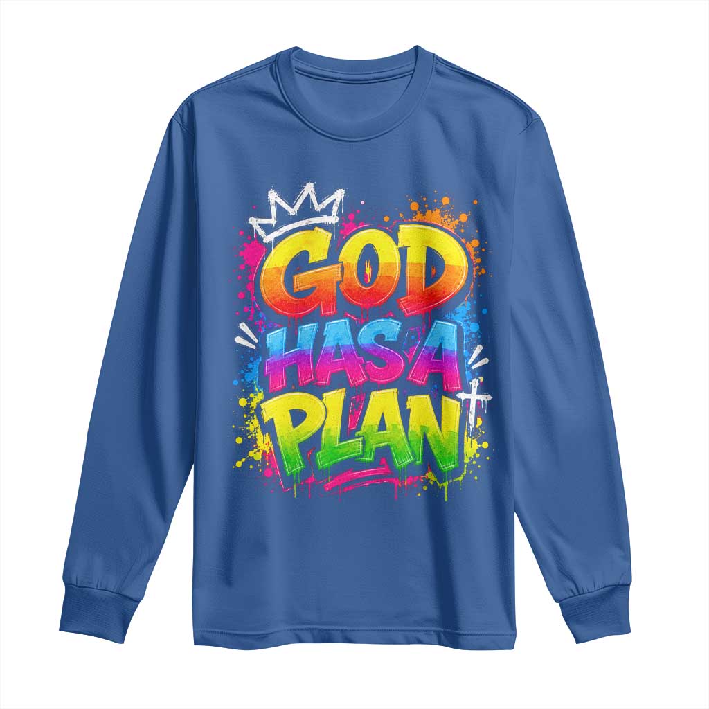 God Has A Plan Long Sleeve Shirt Graffiti Rap Christian Faith Graphic TS10 Royal Blue Print Your Wear