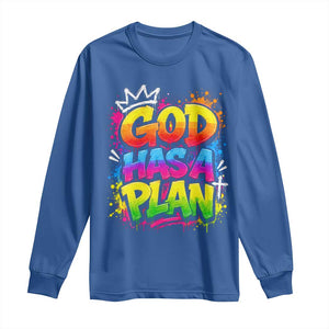 God Has A Plan Long Sleeve Shirt Graffiti Rap Christian Faith Graphic TS10 Royal Blue Print Your Wear