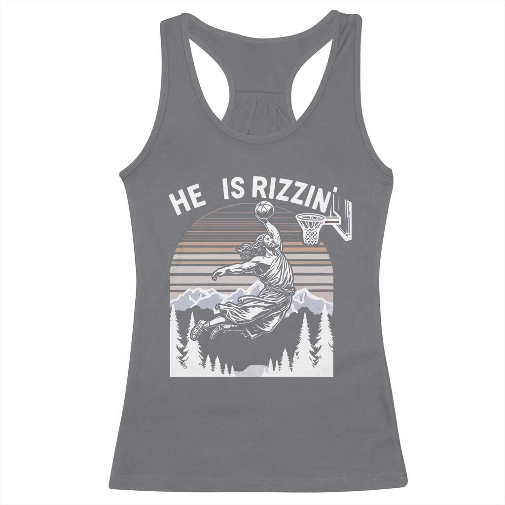 Funny Jesus Basketball Racerback Tank Top He Is Rizzin Retro Y2K Playing Basketball TS10 Charcoal Print Your Wear