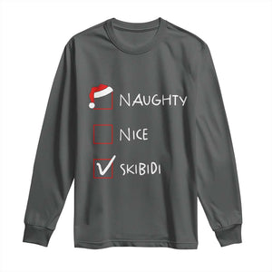 Nice Naughty Skibidi List Santa Claus Sarcastic Long Sleeve Shirt TS10 Dark Heather Print Your Wear