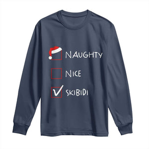 Nice Naughty Skibidi List Santa Claus Sarcastic Long Sleeve Shirt TS10 Navy Print Your Wear