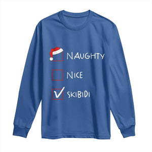 Nice Naughty Skibidi List Santa Claus Sarcastic Long Sleeve Shirt TS10 Royal Blue Print Your Wear