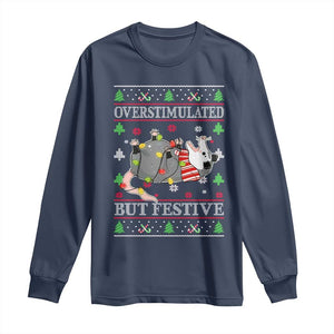 Possum Christmas Long Sleeve Shirt Overstimulated But Festive Ugly Christmas TS10 Navy Print Your Wear