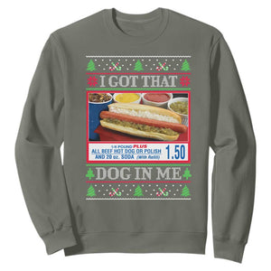 I Got That Dog in Me Ugly Christmas Sweatshirt Keep 150 Dank Meme Hot Dog Combo TS10 Military Green Print Your Wear