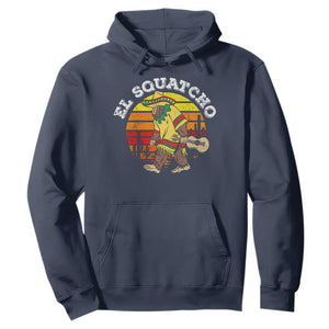 El Squatcho Bigfoot Hoodie Mexican Sasquatch Cinco De Mayo TS10 Navy Print Your Wear