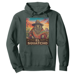 El Squatcho Bigfoot Hoodie Mexican Sasquatch Lovers Cinco De Mayo TS10 Dark Forest Green Print Your Wear