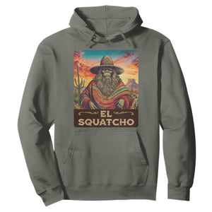 El Squatcho Bigfoot Hoodie Mexican Sasquatch Lovers Cinco De Mayo TS10 Military Green Print Your Wear