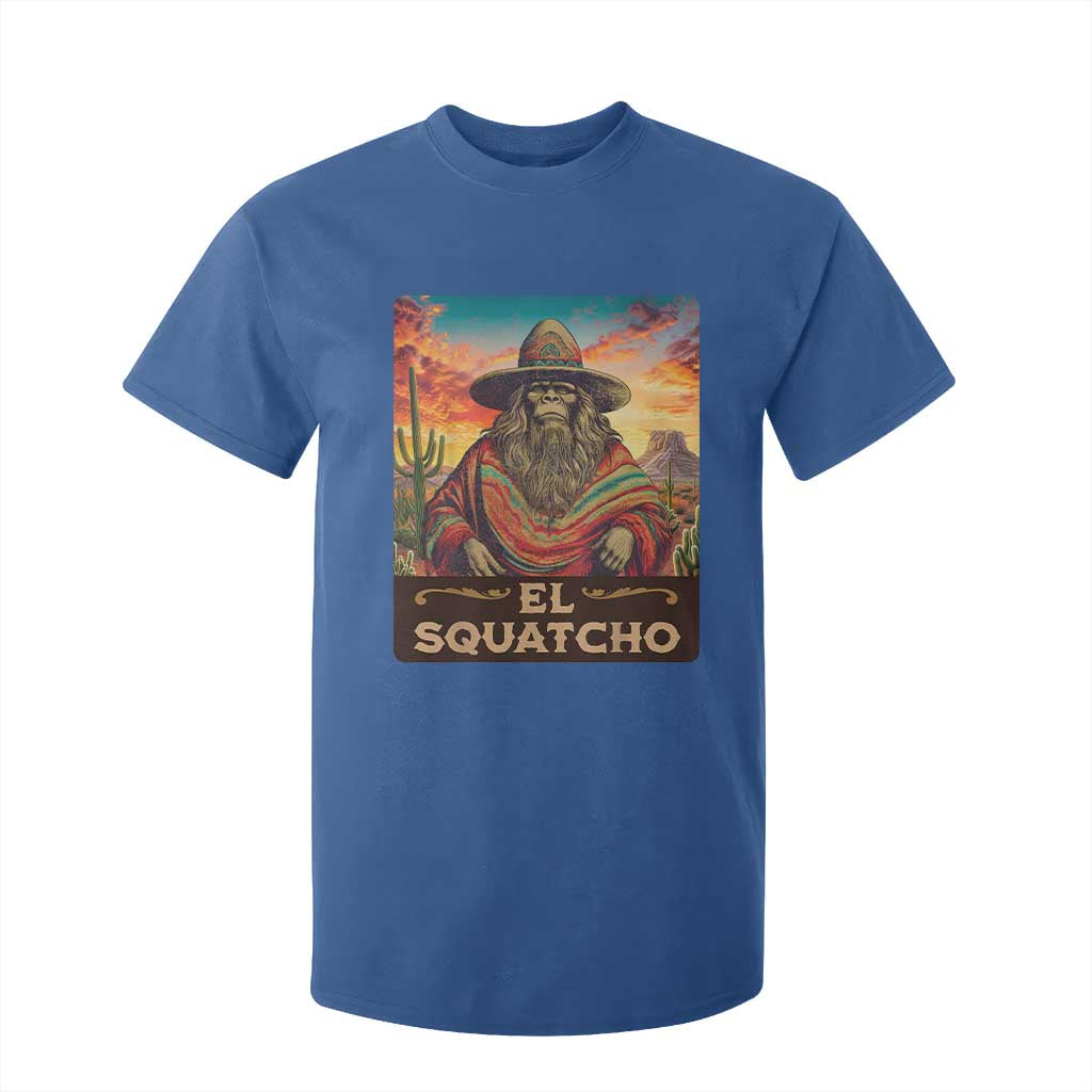 El Squatcho Bigfoot T Shirt For Kid Mexican Sasquatch Lovers Cinco De Mayo TS10 Royal Blue Print Your Wear