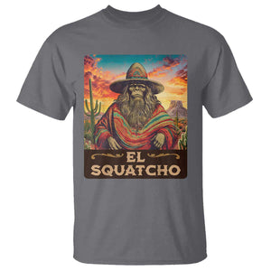 El Squatcho Bigfoot T Shirt Mexican Sasquatch Lovers Cinco De Mayo TS10 Charcoal Print Your Wear