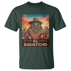 El Squatcho Bigfoot T Shirt Mexican Sasquatch Lovers Cinco De Mayo TS10 Dark Forest Green Print Your Wear