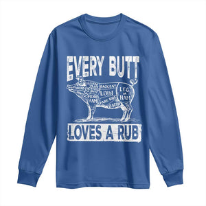 BBQ Long Sleeve Shirt Pork Butt Rub Dad Grill Gift TS10 Royal Blue Print Your Wear