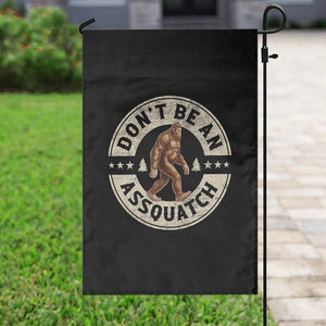 Funny Bigfoot Garden Flag Don't Be An Assquatch Retro Outdoor TS10 Print Your Wear