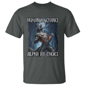 Human By Chance Alpha By Choice Wolf T Shirt Vintage 90s Style Wolf Sigma Emo Meme TS10 Dark Heather Print Your Wear