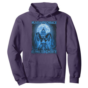 Funny Human By Chance Alpha By Choice Hoodie Vintage 90s Alpha Wolf TS10 Purple Print Your Wear