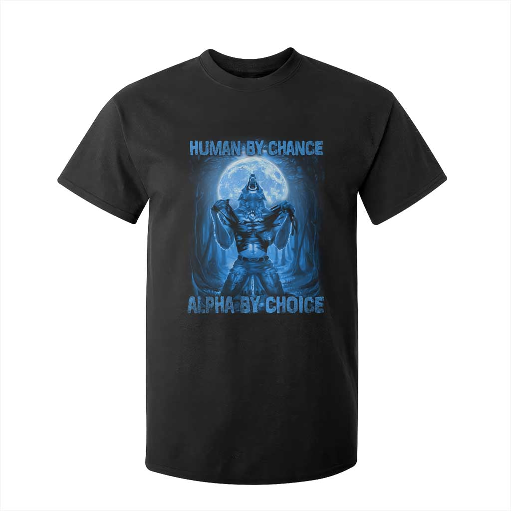 Funny Human By Chance Alpha By Choice T Shirt For Kid Vintage 90s Alpha Wolf TS10 Black Print Your Wear