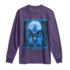 Funny Human By Chance Alpha By Choice Long Sleeve Shirt Vintage 90s Alpha Wolf TS10 Purple Print Your Wear