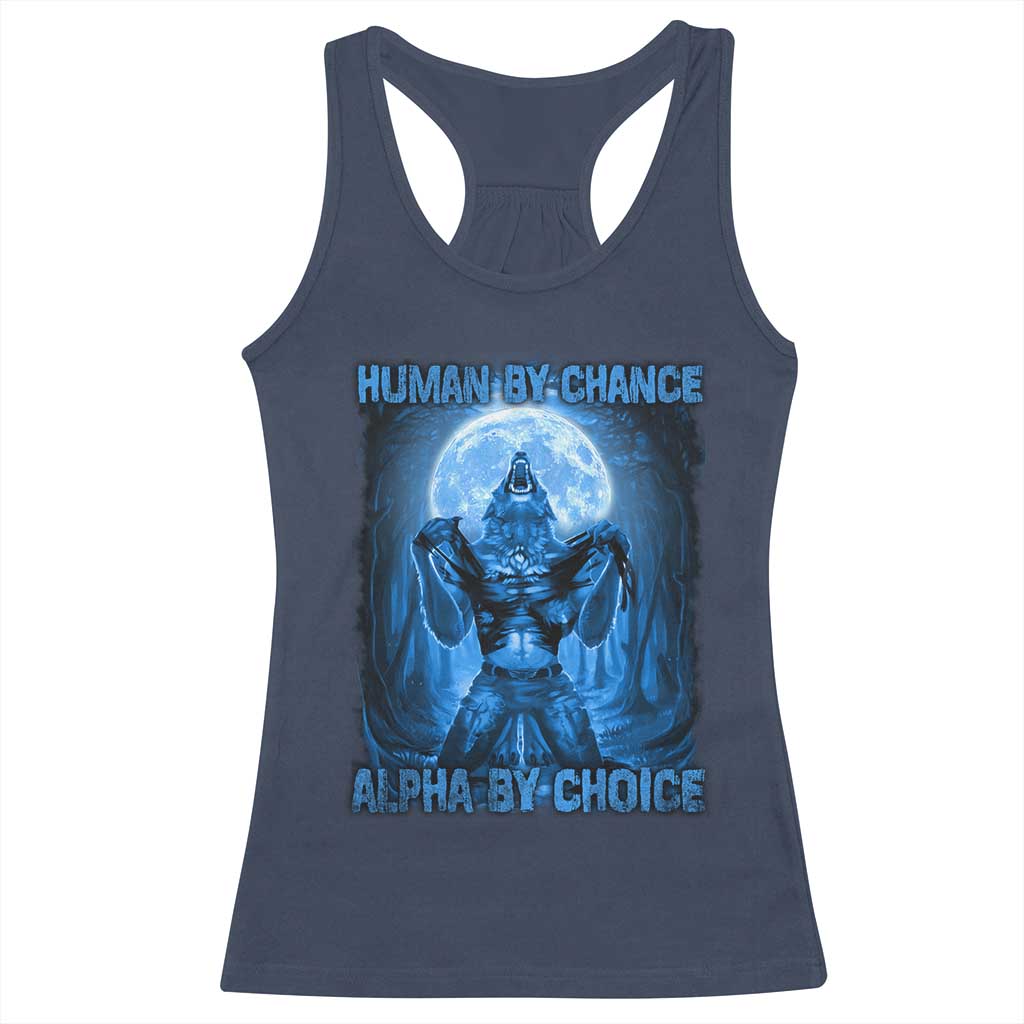 Funny Human By Chance Alpha By Choice Racerback Tank Top Vintage 90s Alpha Wolf TS10 Navy Print Your Wear