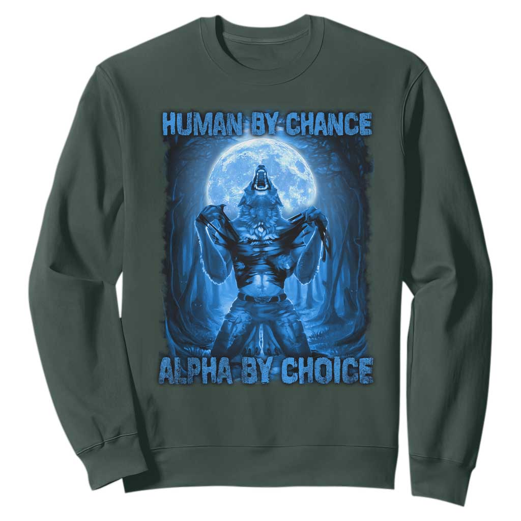 Funny Human By Chance Alpha By Choice Sweatshirt Vintage 90s Alpha Wolf TS10 Dark Forest Green Print Your Wear