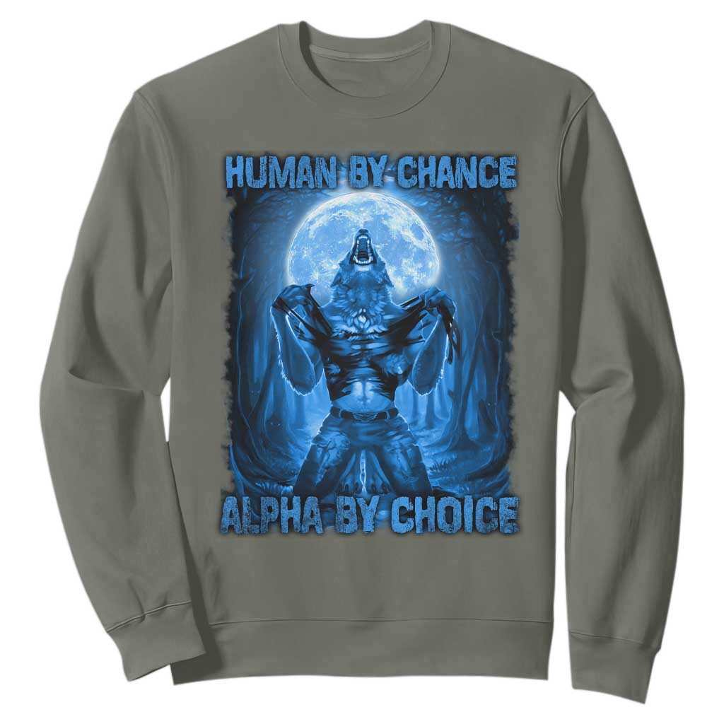 Funny Human By Chance Alpha By Choice Sweatshirt Vintage 90s Alpha Wolf TS10 Military Green Print Your Wear