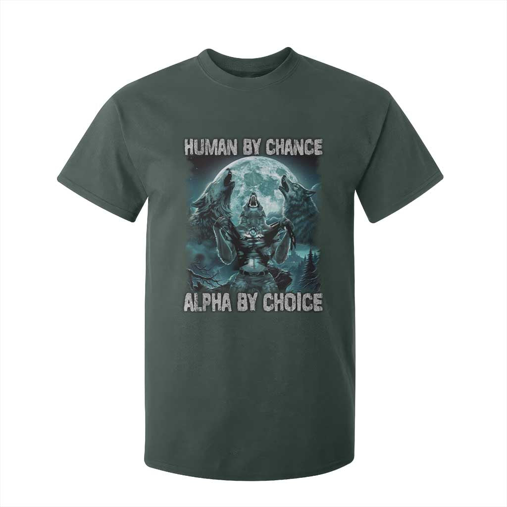 Funny Human By Chance Alpha By Choice T Shirt For Kid Alpha Wolf TS10 Dark Forest Green Print Your Wear