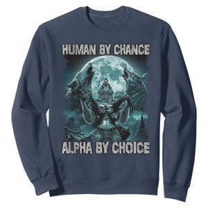 Funny Human By Chance Alpha By Choice Sweatshirt Alpha Wolf TS10 Navy Print Your Wear