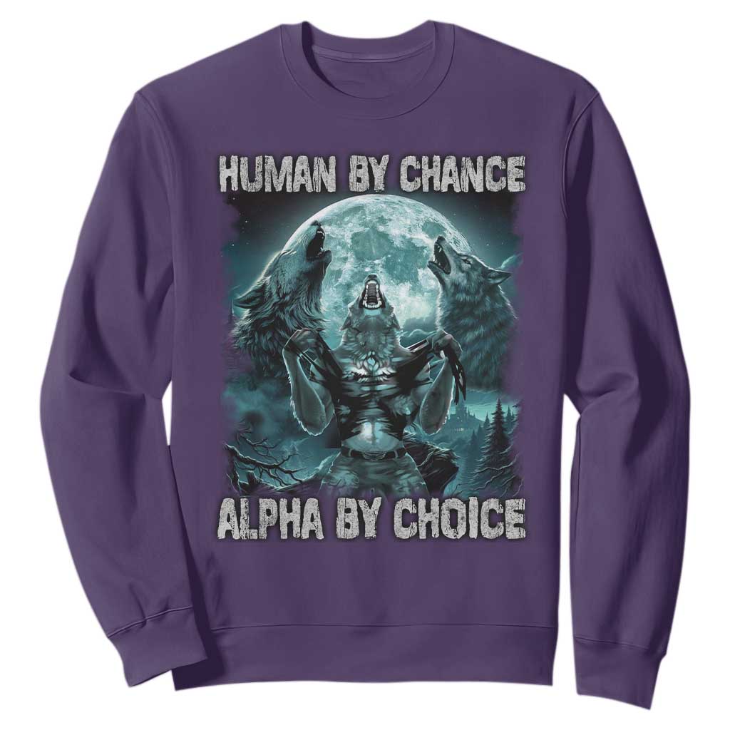 Funny Human By Chance Alpha By Choice Sweatshirt Alpha Wolf TS10 Purple Print Your Wear