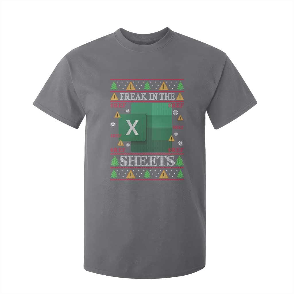 Funny Christmas Freak In The Sheets T Shirt For Kid Excel Spreadsheets Office Ugly Christmas Accountant Gift TS10 Charcoal Print Your Wear