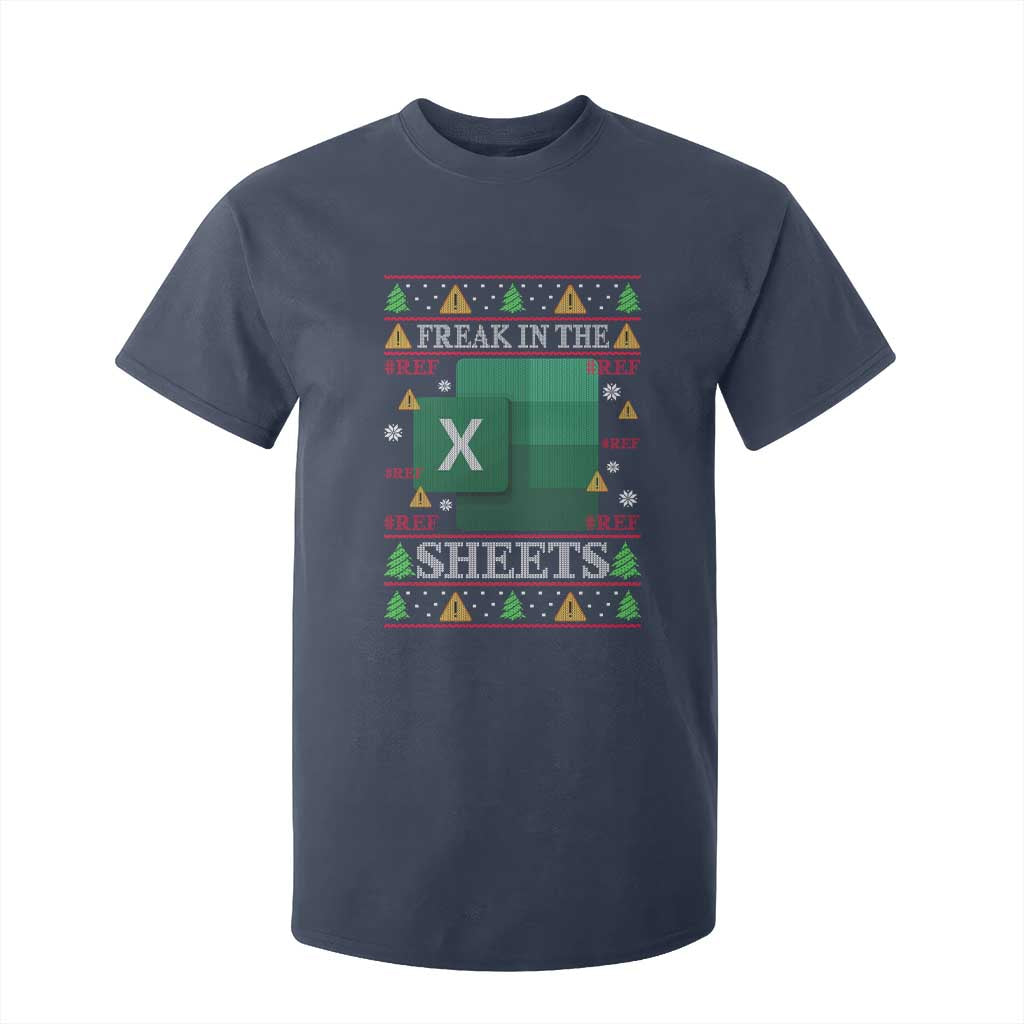 Funny Christmas Freak In The Sheets T Shirt For Kid Excel Spreadsheets Office Ugly Christmas Accountant Gift TS10 Navy Print Your Wear