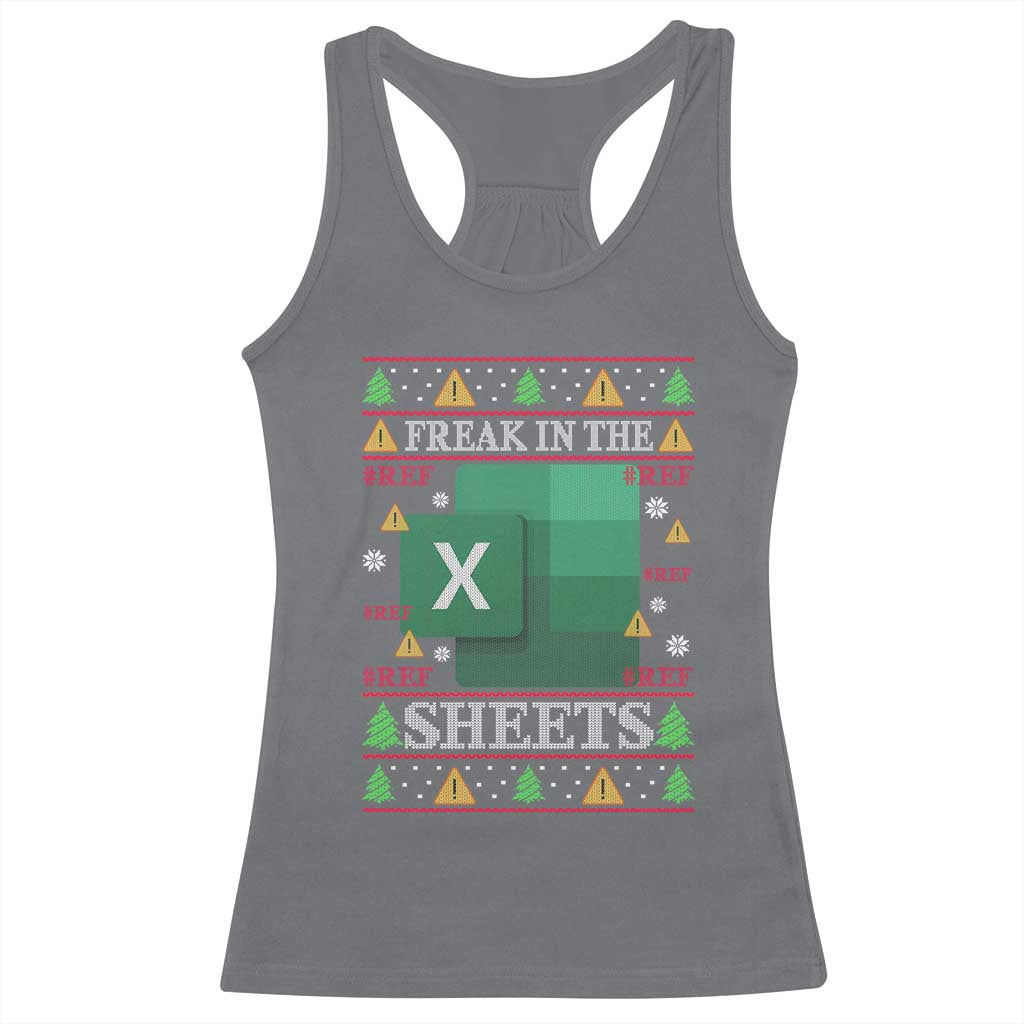 Funny Christmas Freak In The Sheets Racerback Tank Top Excel Spreadsheets Office Ugly Christmas Accountant Gift TS10 Charcoal Print Your Wear
