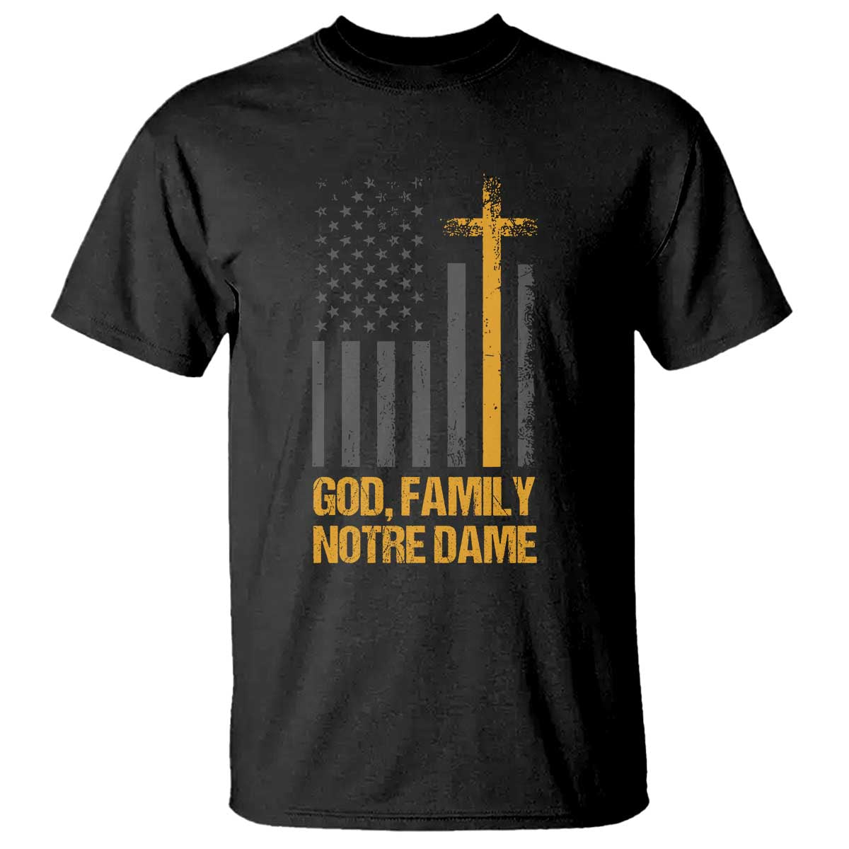 God First Family Second Then Notre Dame T Shirt US Flag TS10 Black Print Your Wear