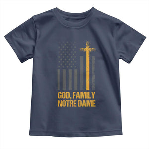 God First Family Second Then Notre Dame Toddler T Shirt US Flag TS10 Navy Print Your Wear