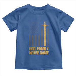 God First Family Second Then Notre Dame Toddler T Shirt US Flag TS10 Royal Blue Print Your Wear