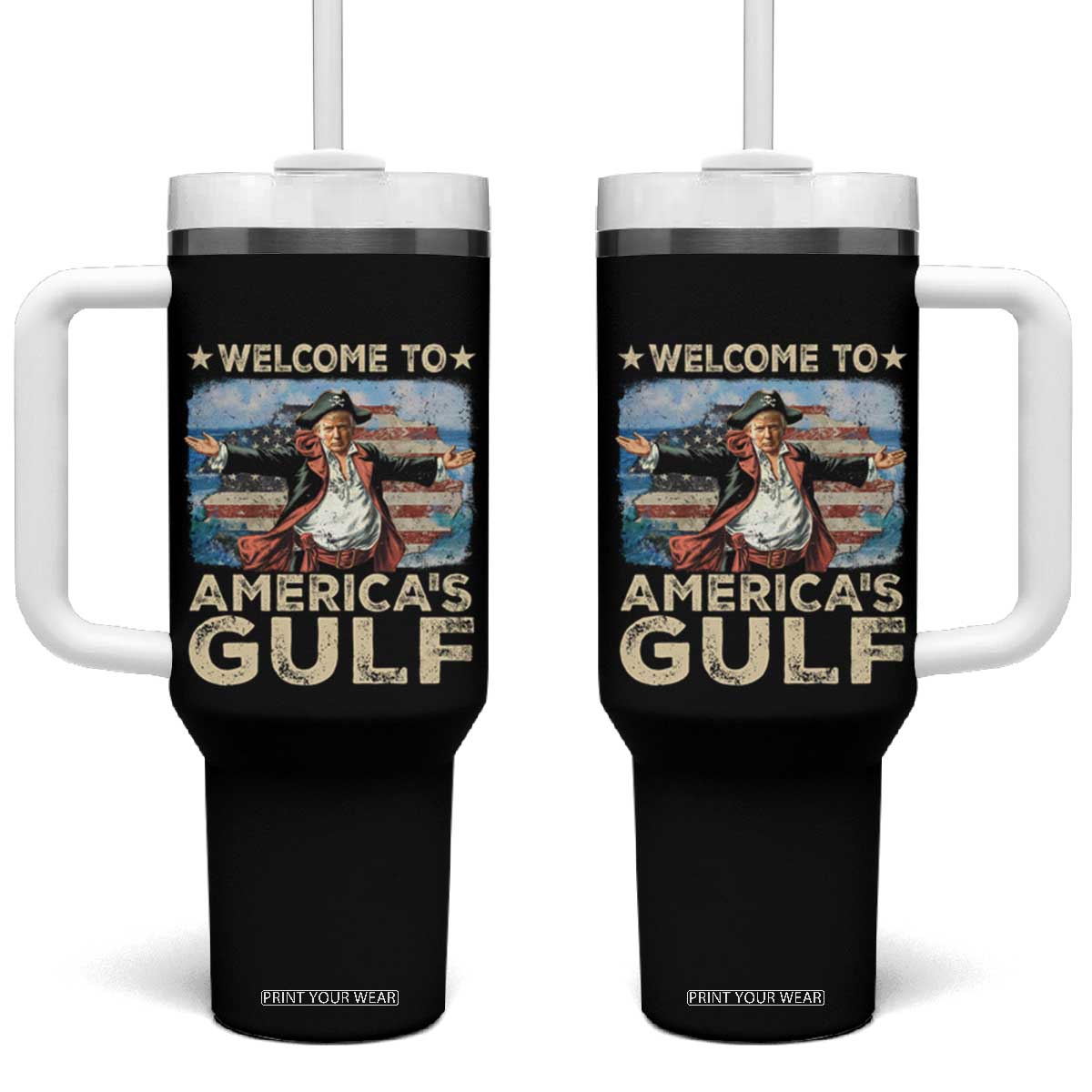 America's Gulf Mexico Tumbler With Handle Presdent Trump Pirate TS10 One Size: 40 oz Black Print Your Wear