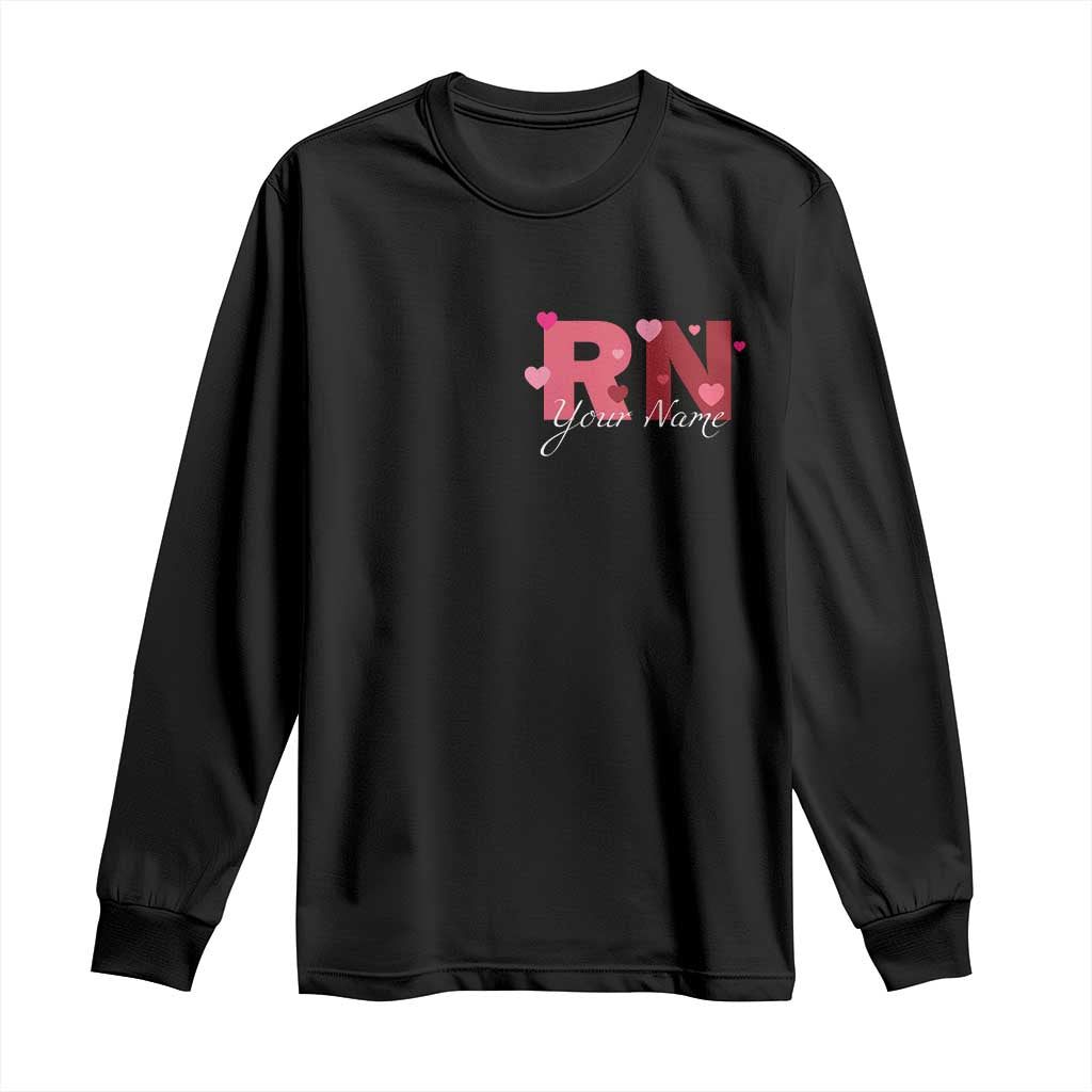 Personalized Registered Nurse Long Sleeve Shirt Custom Name Cute Nurse Gift Valentines Day Heart TS10 Black Print Your Wear