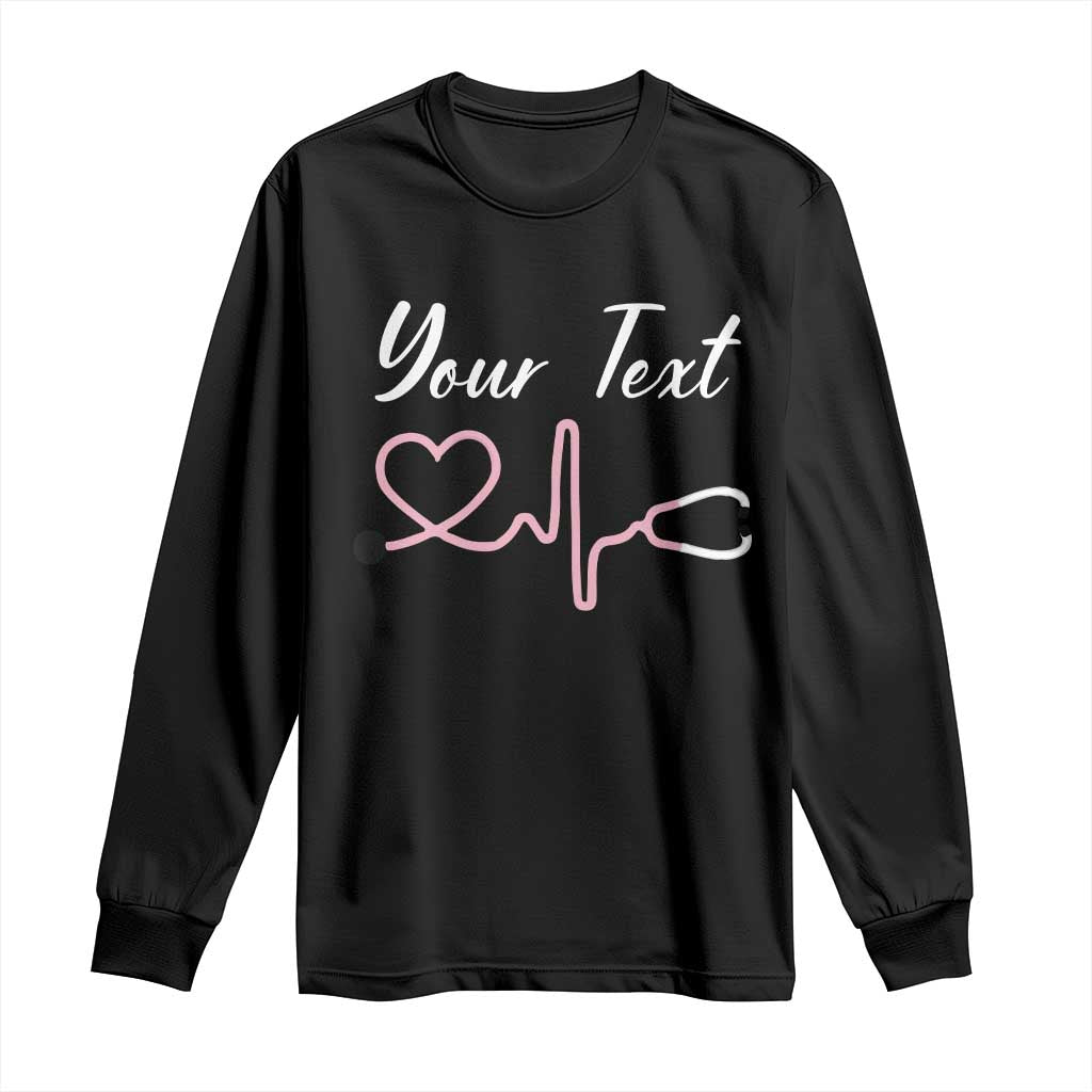 Personalized Nurse Long Sleeve Shirt Custom Name Nurse Gift Heartbeat Valentines Day Heart TS10 Black Print Your Wear