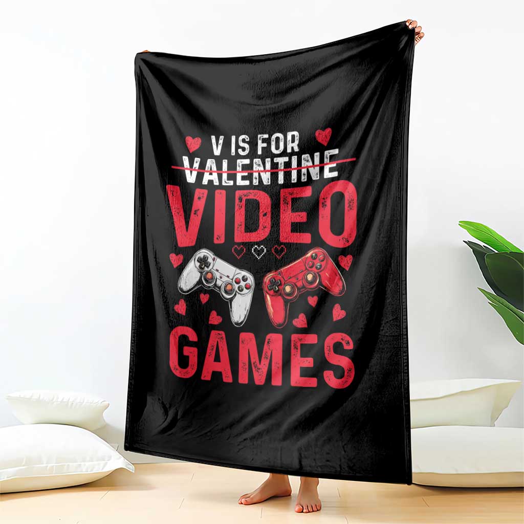 Funny Valentines Gamer Throw Blanket V is for Video Games TS10 Print Your Wear