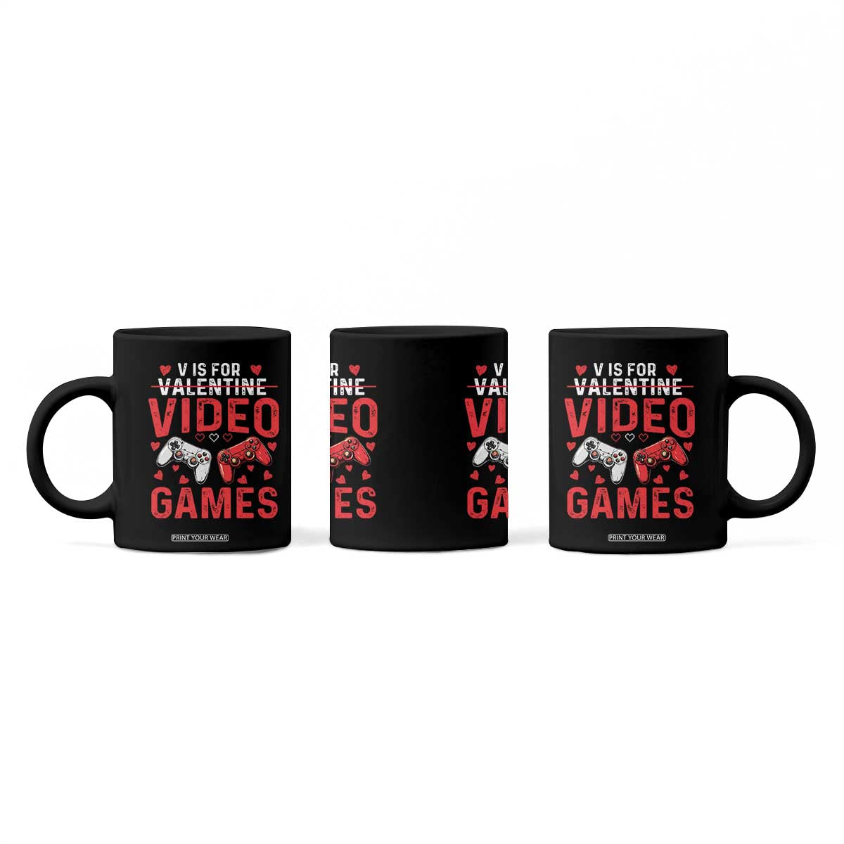 Funny Valentines Gamer Coffee Mug V is for Video Games TS10 Print Your Wear
