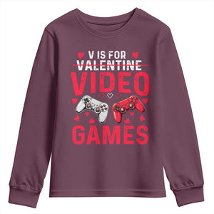 Funny Valentines Gamer Youth Sweatshirt V is for Video Games TS10 Maroon Print Your Wear