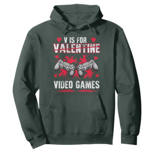 Funny Valentines Day Gamer Hoodie V Is For Video Games Toddler Boy Men Gift TS10 Dark Forest Green Print Your Wear