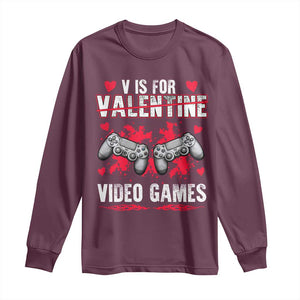 Funny Valentines Day Gamer Long Sleeve Shirt V Is For Video Games Toddler Boy Men Gift TS10 Maroon Print Your Wear