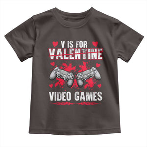 Funny Valentines Day Gamer Toddler T Shirt V Is For Video Games Toddler Boy Men Gift TS10 Dark Chocolate Print Your Wear