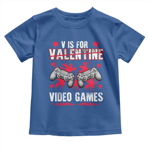 Funny Valentines Day Gamer Toddler T Shirt V Is For Video Games Toddler Boy Men Gift TS10 Royal Blue Print Your Wear