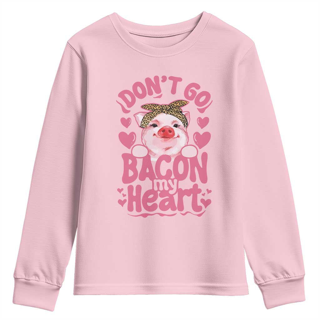 Valentines Party Youth Sweatshirt Don't Go Bacon My Heart Funny Couple TS10 Light Pink Print Your Wear